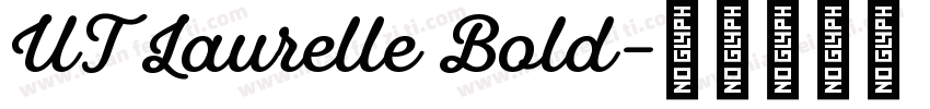 UT Laurelle Bold字体转换